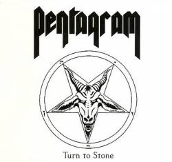 Pentagram (USA) : Turn to Stone
